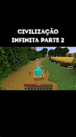 Parte 2 | Civilização infinita 2/4 #Minecraft #problems #viral #foryou
