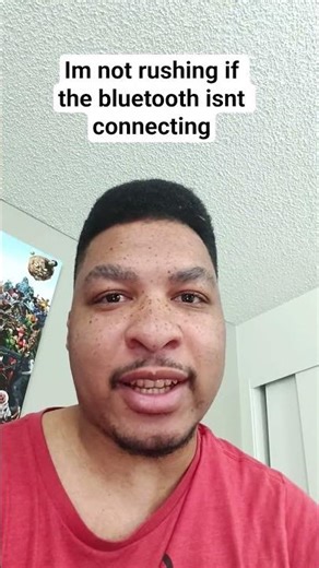 Im not rushing if the bluetooth isnt connecting