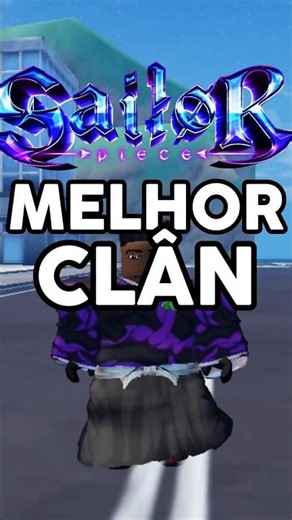 NEW BEST CLAN IN SAILOR PIECE #update #roblox #sailorpiece #ciriloofc