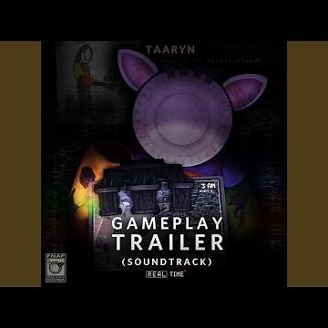 Gameplay Trailer (Five Nights at Freddy's: In Real Time Soundtrack)