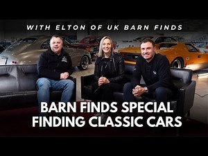 Barn Finds Special: Uncovering Classics with Elton from UK Barn Finds