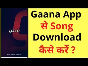 Gaana App Me Song Kaise Download Kare | How To Download Songs In Gaana App