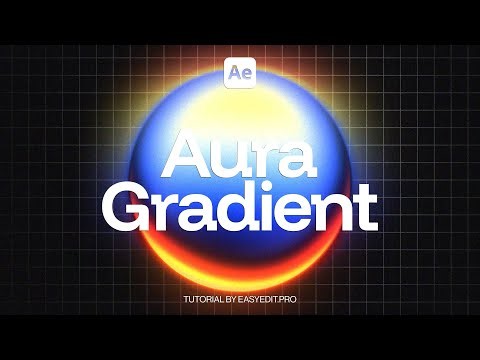 How To Create Grainy Aura Gradient In After Effects!