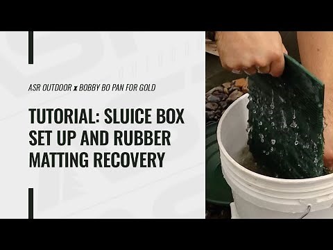 ASR Outdoor Sluice Box Set Up Basics and Rubber Matting Recovery