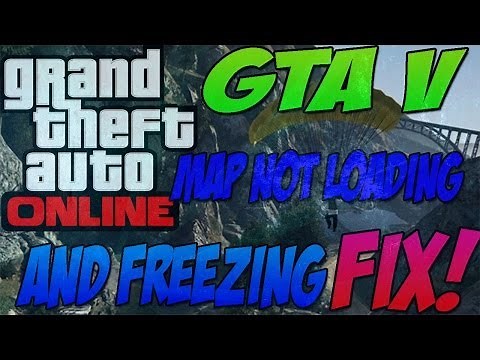 FIX GTA 5 MAP FROM NOT LOADING AND FREEZING!
