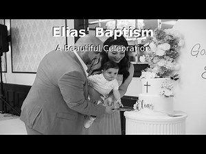 Elias’ Baptism Ceremony | Beautiful Christian Baptism Celebration