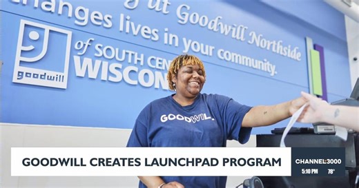 Goodwill creates launchpad program