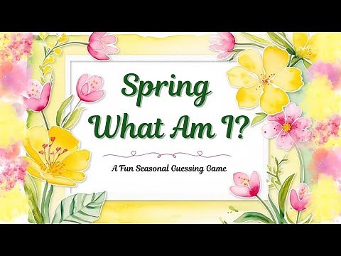 🌸 Spring "What Am I?" 🌸– A Gentle Trivia Game for Seniors with Dementia or Kids! 🌼