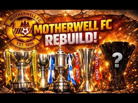 Can I Return Motherwell to the Top of Scottish Football?