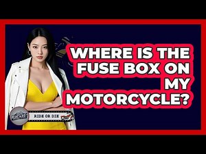 Where Is The Fuse Box On My Motorcycle?