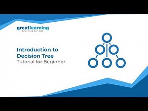 Introduction to Decision Tree | Machine Learning | Tutorial for Beginners | Great Learning