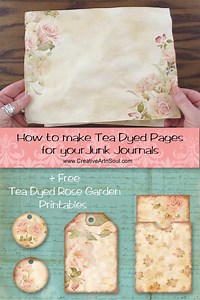 How to Make Tea Dyed Paper Pages for your Junk Journals