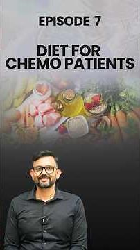 Diet for Chemo Patients – What to Eat During Chemotherapy | Dr. Pavan Kumar