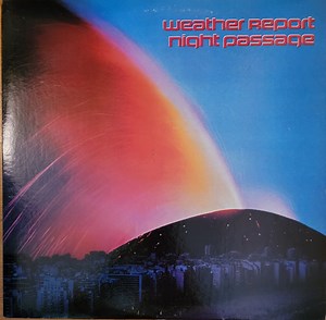 Weather Report - Night Passage