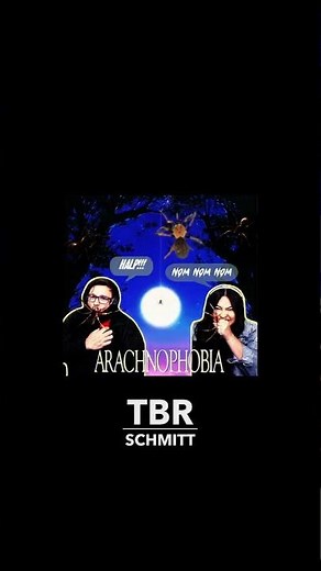 TBR Schmitt - Arachnophobia #tbrschmitt