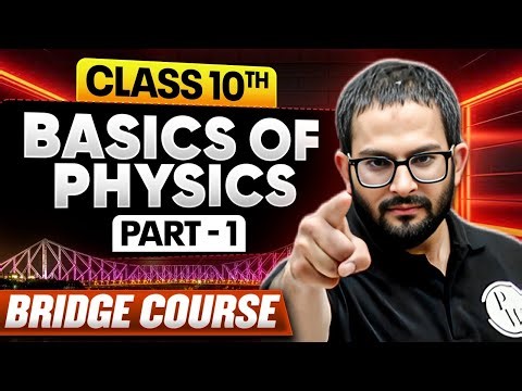 MP Board Class 10th Physics Basics (Part-1) | Bridge Course | By Sayed Sir | Udaan MP Board 2026