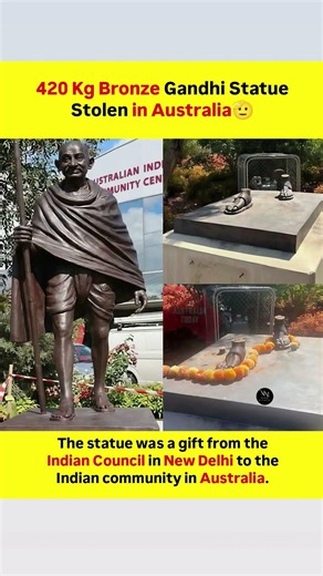 A bronze statue of Mahatma Gandhi was stolen from outside the Australian Indian Community Centre 🫡