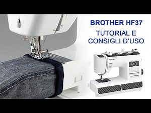 Tutorial Brother HF-37