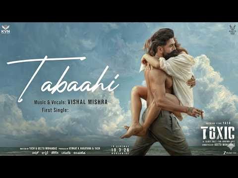 Tabahi Song Toxic - Teaser | Rocking Star Yash | Kiara Advani | Toxic Trailer | Toxic Song Tabaahi