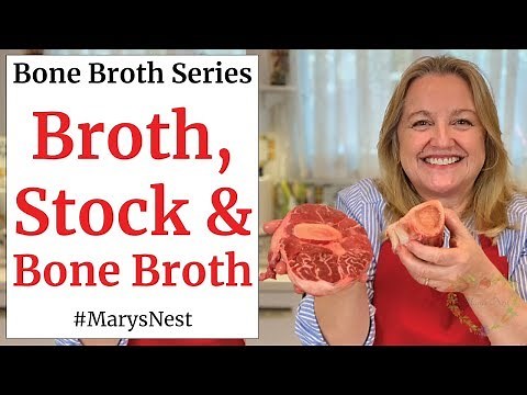 What is the Difference Between Broth, Stock, and Bone Broth and How to Make Them