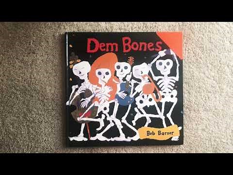 “Dem Bones” by Bob Barner
