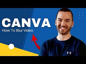 Can You Blur Video In Canva? (Closest Canva Blur Effect)