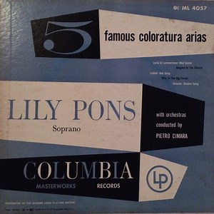 Lily Pons - Five Famous Coloratura Arias