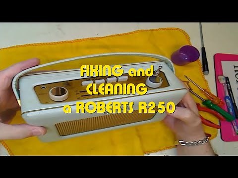 Repairing & Refurbishing a Roberts R250 AM/FM Radio