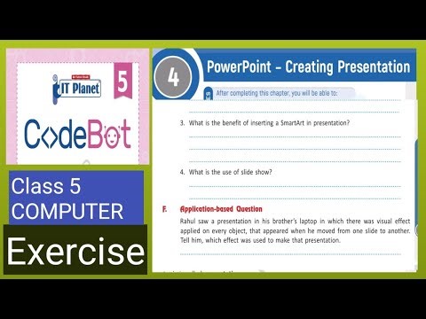 Exercise - PowerPoint-Creating Presentation Part 3 | Chapter 4 Class 5 Computer #codebot #aps