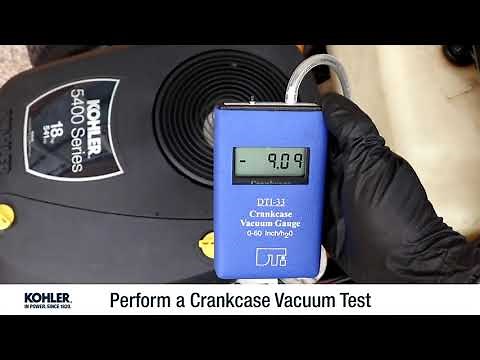 How to Perform a Crankcase Vacuum Test