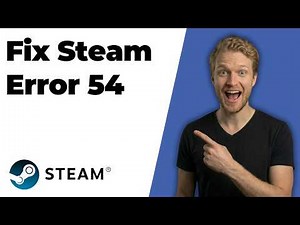 Fix Steam Error 54 (2026 Easy Guide)