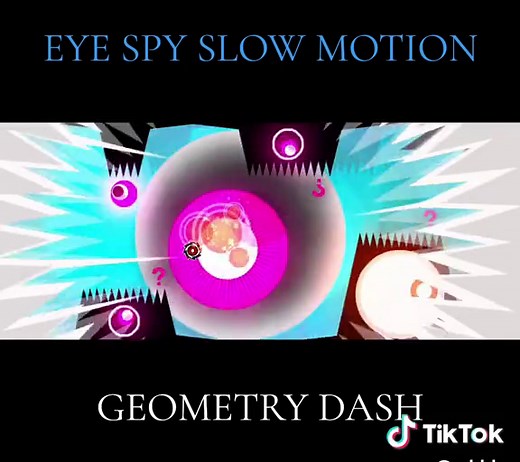 Slow motion #eyespychallenge #eyespywithmylittleeye #geometrydash #viral #viralvideo