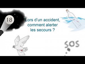 Comment alerter les secours ?