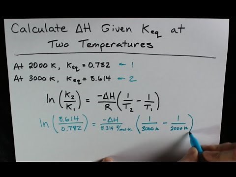 Calculate Delta H given Keq at Two Different Temperatures