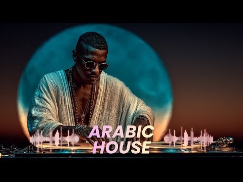 Arabic House Music Vibes ~ Top Arabic Deep House Remix 2026