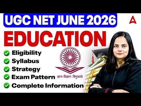 UGC NET Education Paper 2 | UGC NET Education Eligibility, Syllabus & Exam Pattern