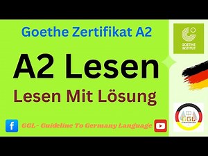 A2 Lesen || Video- 26 || Goethe Zertifikat A2 | Start Deutsch A2 | Modelltest A2 Lesen mit Lösungen
