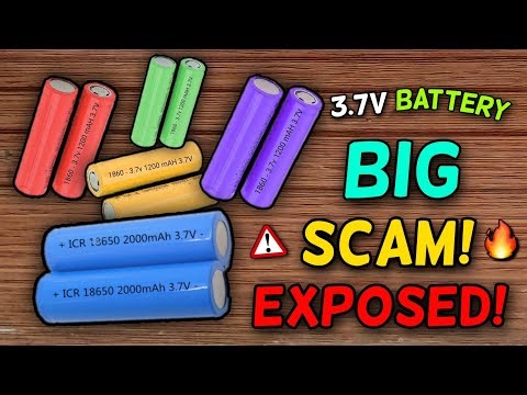 3.7 Volt Lithium Ion Battery Scam Exposed! | Fake 3.7v 18650 Battery Vs Real 18650 Battery....