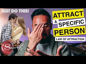 Powerful Law of Attraction Exercise to Attract a Specific Person into Your Life | THE MISSING LINK..