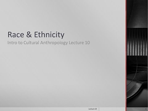Lecture 10 Race & Ethnicity