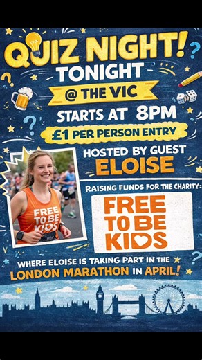 🧠✨ Quiz Night Tonight @ The Vic! ✨🧠 Starts 8pm Hosted by guest Eloise 🎟️ £1 per person entry All money raised goes to Free To Be Kids, as Eloise takes on the London Marathon this April 🏃‍♀️💛 Grab your team, test your knowledge and support a brilliant cause!