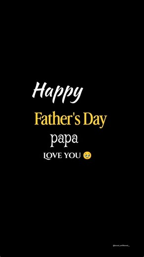 Happy Father’s Day Template | Father’s Day Special VN Code | Happy Father’s Day Special Reels | Love