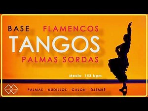 Base Tangos Flamencos | Palmas Sordas | Medio 153 Bpm
