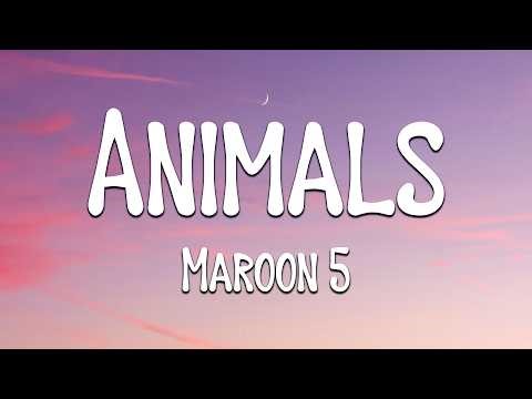 Maroon 5 - Animals (Lyrics) (Loop Video)