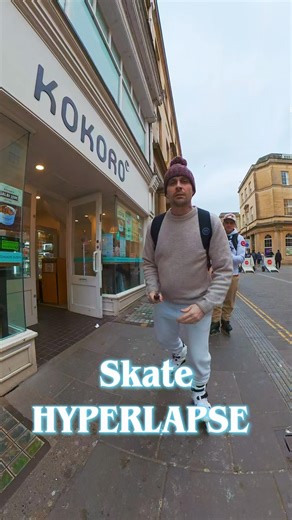 Skate Hyperlapse 🔥 Bath city 📍