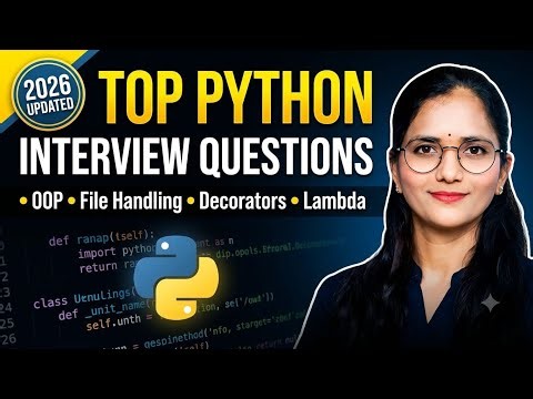 Python Interview Questions & Answers 2026 |OOP, Exception Handling, File Handling, Decorators Lambda