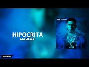 Hipócrita-Anuel (letra)