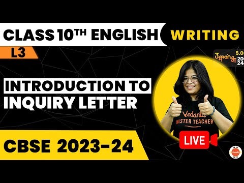Class 10 English | Writing Skills: Introduction to Inquiry Letter | Vedantu Class 10th English Prep