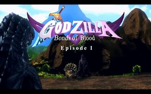 【同人】Godzilla: Bonds of Blood Episode 1