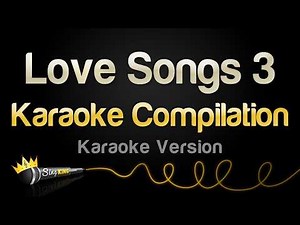 Love Songs Karaoke (Vol. 3)